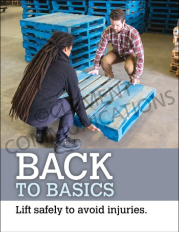 Back Safety Basics safety poster featuring the message "Back to Basics: Lift safely to avoid injuries" to reinforce workplace ergonomic training.