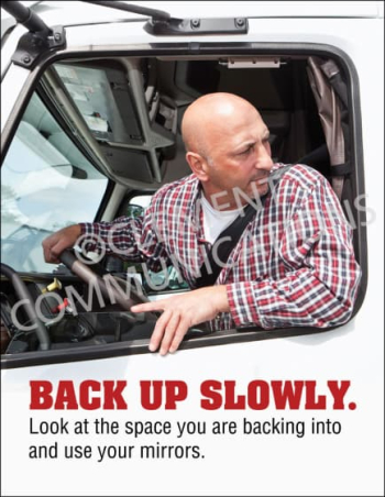 Industrial fleet and forklift safety poster titled "Back Up Slowly. Look at the space you are backing into and use your mirrors."