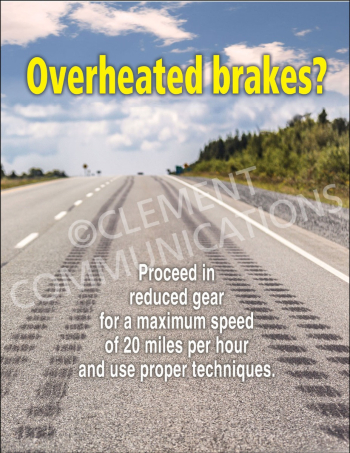 Commercial fleet and heavy vehicle safety poster titled "Overheated Brakes?" detailing emergency gear reduction and speed management protocols.