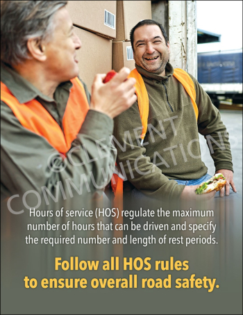 A safety poster showing two transport workers in safety vests taking a break near cardboard boxes, with text explaining Hours of Service (HOS) rules and the importance of following them for road safety.