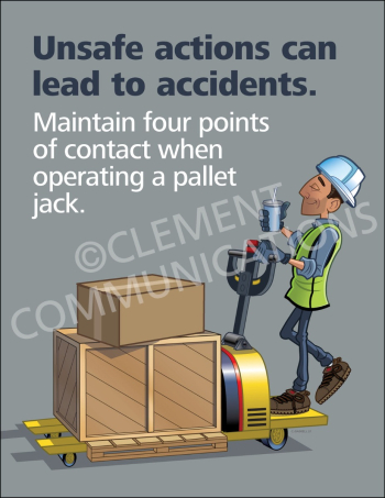 Unsafe Actions can Lead to Pallet Jack Accidents Poster