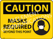 Caution - Mask Required