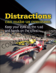 Distractions Can Make Us Oversteer Poster