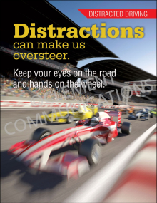 Distractions can Make Us Oversteer Poster