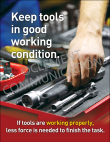 Ergonomics - Tools in Good Condition Poster