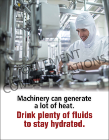 Machinery Can Generate A Lot Of Heat Poster