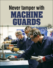 Machine Guards - Don't Tamper - Poster