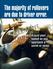 The Majority Of Rollovers Are Due To Driver Error Poster