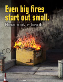 Even Big Fires Start Out Small Poster