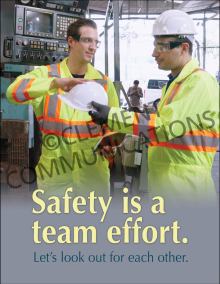 Safety Is A Team Effort Poster