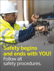 Safety Begins and Ends Poster
