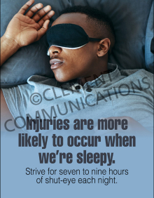 Injuries Are More Likely To Occur When We're Sleepy Poster