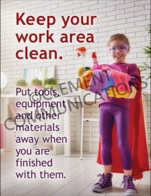 Keep Your Work Areas Clean Poster