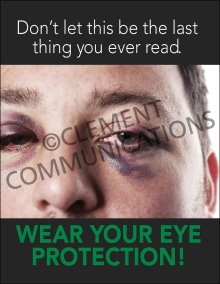 Wear Your Eye Protection Poster