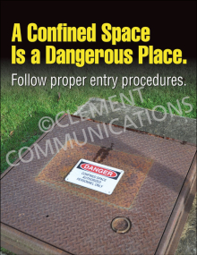 A Confined Space is a Dangerous Place Poster