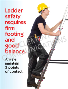 Ladder Safety Requires Firm Footing and Good Balance Poster