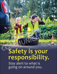 Safety is Your Responsibility Poster