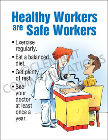 Healthy Workers are Safe Workers Poster