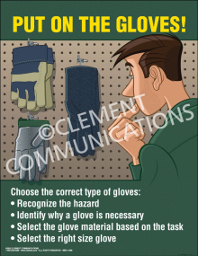 Hand Protection - Put On the Gloves Poster