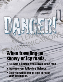 Danger! Snowy and Icy Roads Poster