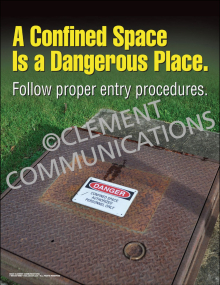 A Confined Space is a Dangerous Place Poster