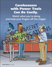 Carelessness with Power Tool Poster