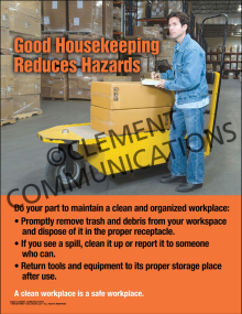 Good Housekeeping Reduces Hazards Poster