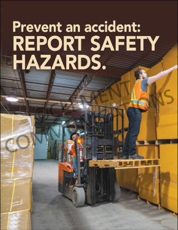 Prevent an accident : report safety hazards 17 x 22 poster