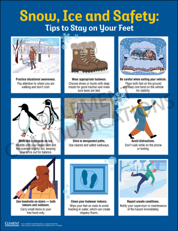 Industrial winter safety infographic poster titled "Snow, Ice and Safety: Tips to stay on your feet." illustrating slip, trip, and fall prevention tips.