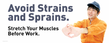 Banner promoting daily stretching routines to help employees avoid muscle and joint injuries, strains, and sprains.