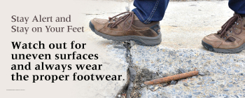 Safety reminder to focus on surroundings, maintain good balance, and stay alert to prevent slips, trips, and falls in the workplace.