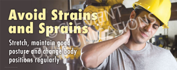 Banner promoting proper techniques for lifting, bending, and reaching to prevent employee strains and sprains.