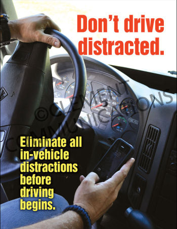 Don't Drive Distracted Safety Poster emphasizing the elimination of in-vehicle distractions to ensure driver focus.