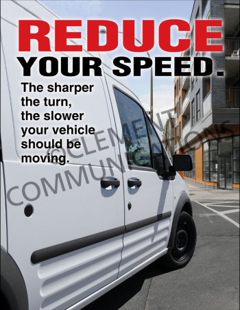 Safety poster titled "Reduce Your Speed" reminding drivers to slow down, stay aware of road conditions, and maintain safe driving speeds.