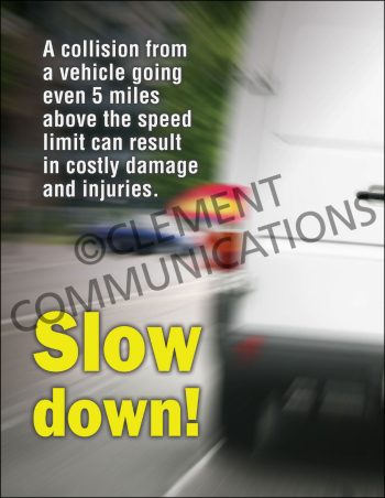 Workplace safety poster titled "Slow Down" featuring bold text and imagery warning against the dangers of rushing and taking shortcuts on the job.