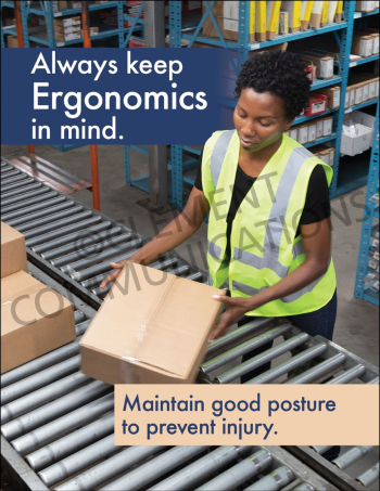 Ergonomics and Posture workplace safety poster emphasizing the importance of maintainng good posture to prevent injuries.