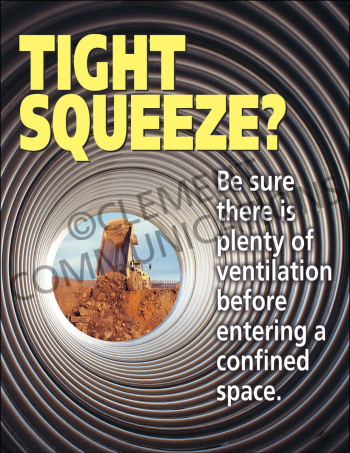 Industrial confined space safety poster titled "Tight Squeeze?" emphasizing proper forced-air ventilation protocols prior to space entry.