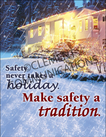Workplace safety culture and awareness poster titled "Safety Never Takes A Holiday. Make Safety A Tradition." featuring bold, motivational typography.