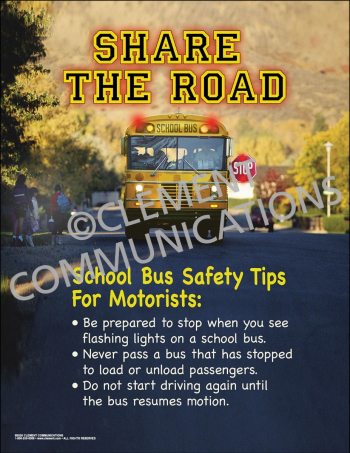 The "Share the Road" traffic and fleet safety awareness poster by Clement Communications, promoting safe driving practices around all road users.