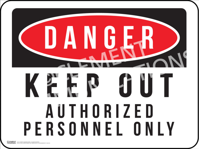 Keep Out - Authorized Personnel Only